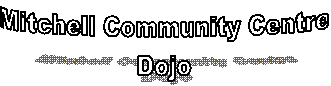 Mitchell Community Centre
Dojo